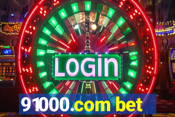 91000.com bet